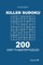 Killer Sudoku - 200 Easy to Master Puzzles 9x9 (Volume 4)
