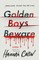 Golden Boys Beware