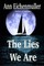 The Lies We Are