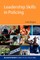 Leadership Skills in Policing