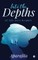 Into the Depths