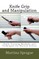 Knife Grip and Manipulation