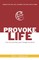 Provoke Life
