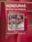 Honduras Business Law Handbook Volume 1 Strategic Information and Basic Laws