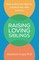 Raising Loving Siblings