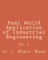 Real World Application of Industrial Engineering