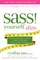 S.A.S.S. Yourself Slim