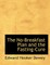 The No-Breakfast Plan and the Fasting-Cure