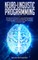 Neuro-Linguistic Programming