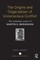 The Origins and Organization of Unconscious Conflict