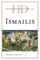 Historical Dictionary of the Ismailis