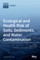 Ecological and Health Risk of Soils, Sediments, and Water Contamination