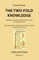 The Two-Fold Knowledge