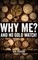Why Me and No Gold Watch?
