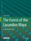 The Forest of the Lacandon Maya
