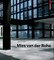Ludwig Mies van der Rohe