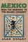 Mexico: Volume 1, from the Beginning to the Spanish Conquest