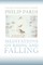 Meditations on Rising and Falling