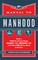 Manual to Manhood