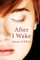 After I Wake