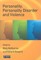 Personality, Personality Disorder and Violence