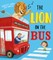 The Lion on the Bus