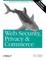 Web Security, Privacy & Commerce