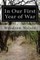 In Our First Year of War