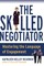 The Skilled Negotiator