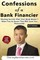 Confessions of a Bank Financier