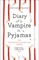Diary of a Vampire in Pyjamas