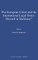 The European Union and the International Legal Order: Discord or Harmony?