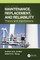 Maintenance, Replacement, and Reliability