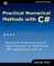 Practical Numerical Methods with C#