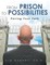 From Prison to Possibilities