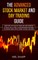 The Advanced Stock Market and Day Trading Guide
