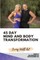 45 Day Mind and Body Transformation