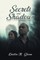 Secrets and Shadows