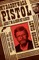 My Daddy Was a Pistol and I'm a Son of a Gun