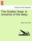 The Golden Hope. a Romance of the Deep.