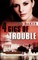 4 Gigs of Trouble