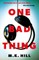 One Bad Thing