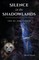 Silence in the Shadowlands
