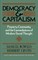 Democracy and Capitalism