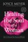 Healing the Soul of a Woman