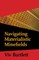 Navigating Materialistic Minefields