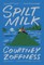 Spilt Milk