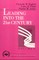 Leading into the 21st Century