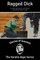 Ragged Dick (Illustrated)