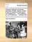 Historical collections of private passages of state, weighty matters in law, remarkable proceedings in five Parliaments. ... now published by John Rushworth ... Volume 8 of 8